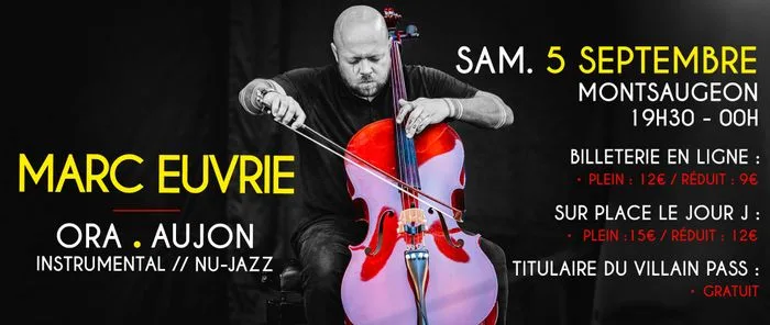 🎹🎻[ O.R.A x MARC EUVRIE x AUJON // INSTRUMENTAL & NU-JAZZ // 5 SEPTEMBRE ] 🎹🎻