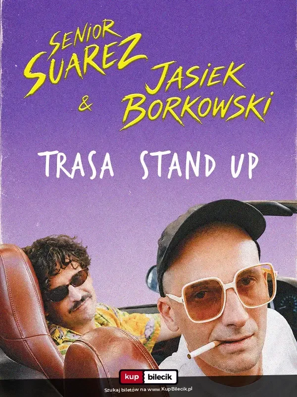 Stand-up: Jasiek Borkowski i Senior Suarez