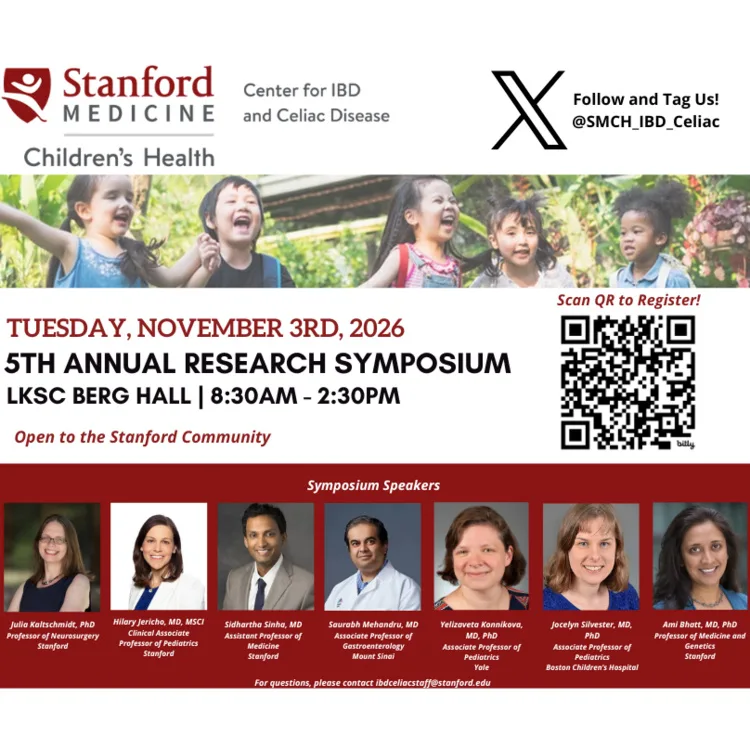 Stanford Medicine Children's Health Center for IBD and Celiac Disease's 5th Annual Research Symposium