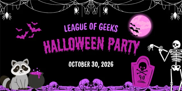 League of Geeks Halloween Party