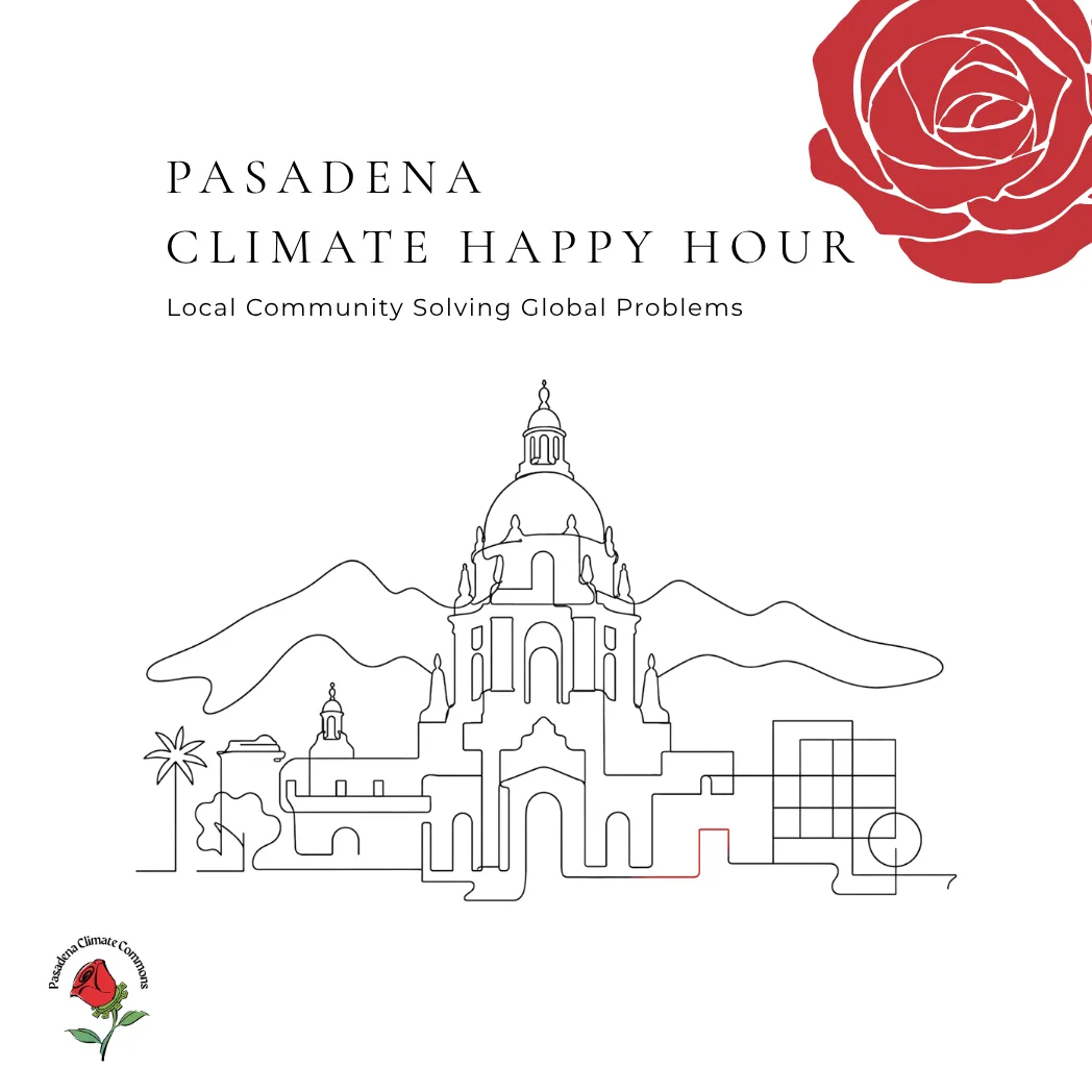 Pasadena Climate Happy Hour