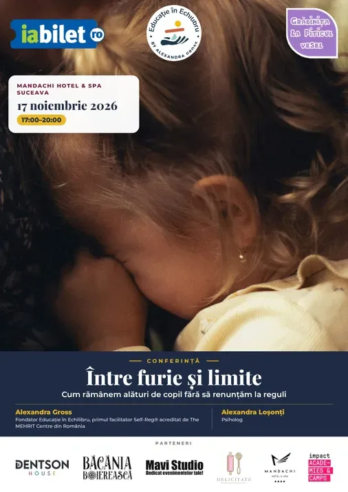 Suceava: Între furie și limite: cum rămânem alături de copil fără să renunțăm la reguli