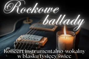 Koncert przy świecach - Rockowe ballady przy świecach
