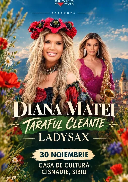 Cisnădie:  Ritmuri Orientale si Balcanice cu Diana Matei & Taraful Cleante, Lady Sax