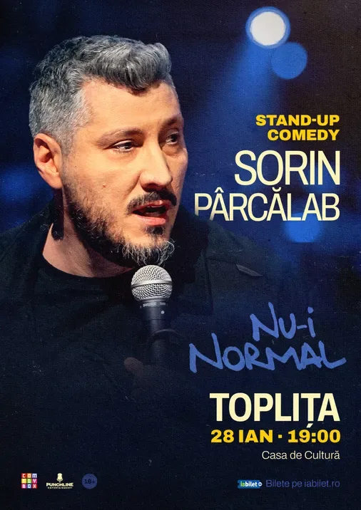Toplița: Stand-up comedy Sorin Pârcălab | Nu-i normal