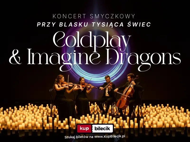 Koncert przy świecach: Coldplay & Imagine Dragons