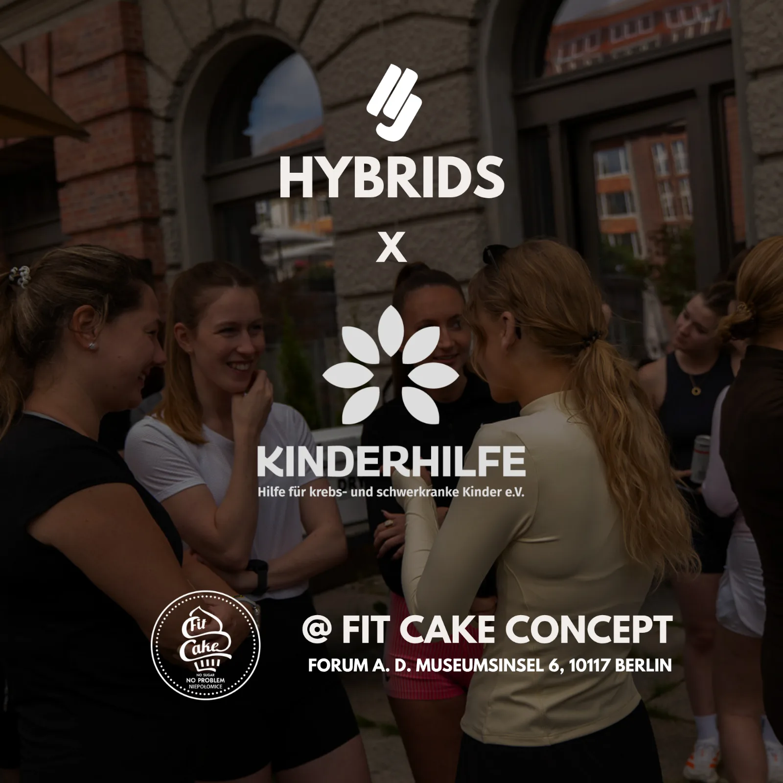 Hybrids x Kinderhilfe Charity Event @FitCakeConcept