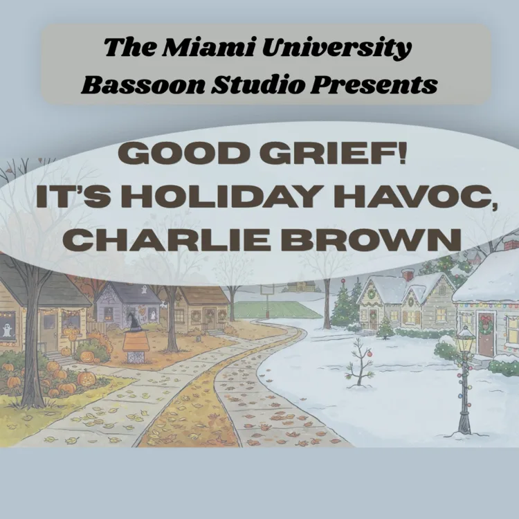 Good Grief! It's Holiday Havoc, Charlie Brown: MU Bassoon Studio