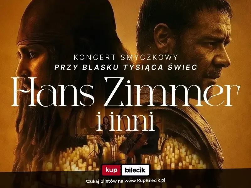 Koncert przy świecach: Muzyka filmowa - Hans Zimmer i inni
