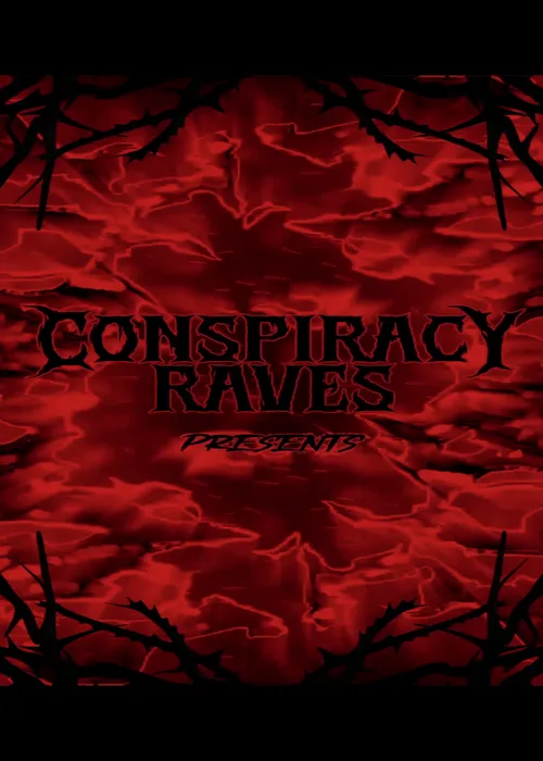 Conspiracy Raves Presents