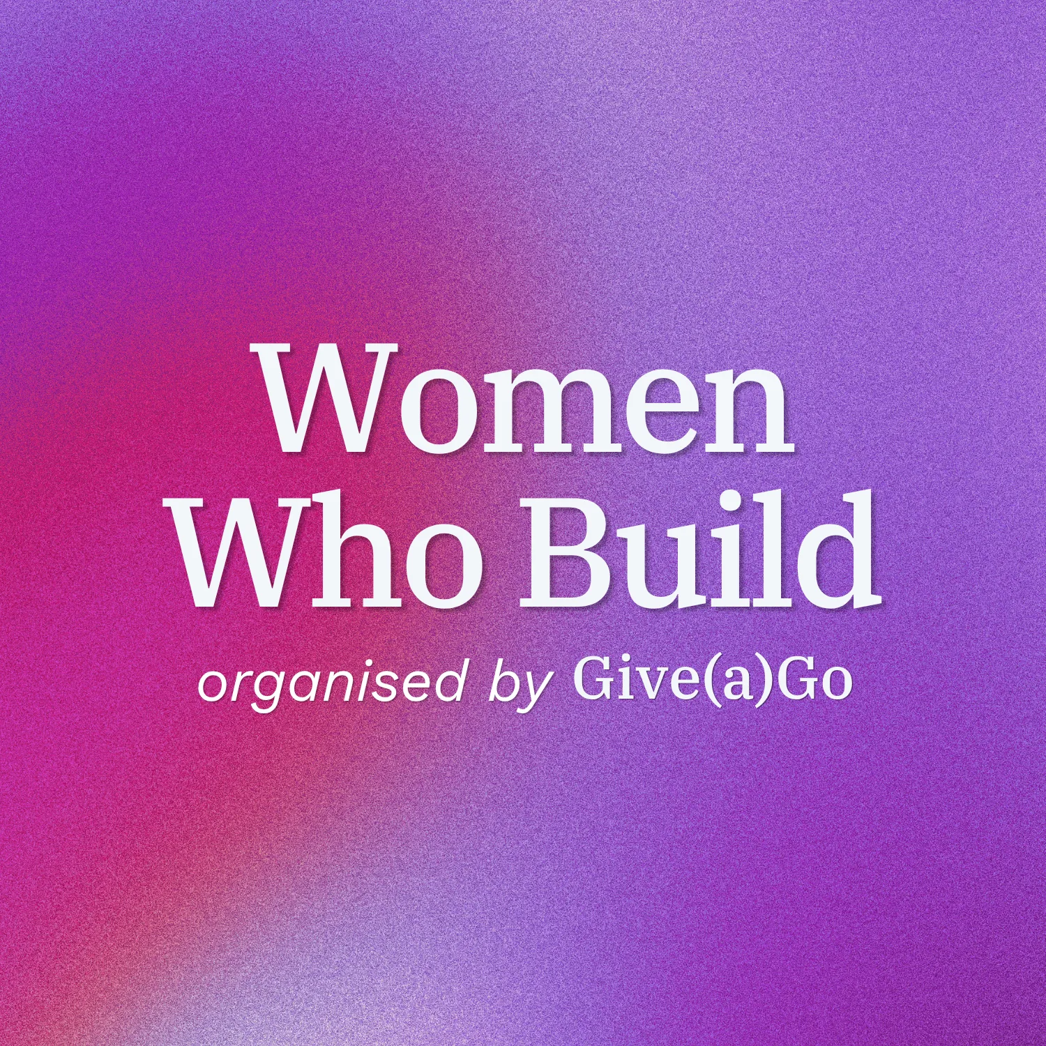 Women Who Build