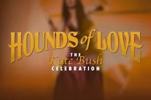Hounds Of Love - The Kate Bush Celebration
