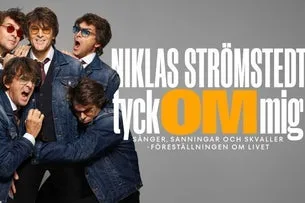 Niklas Strömstedt– Tyck OM mig