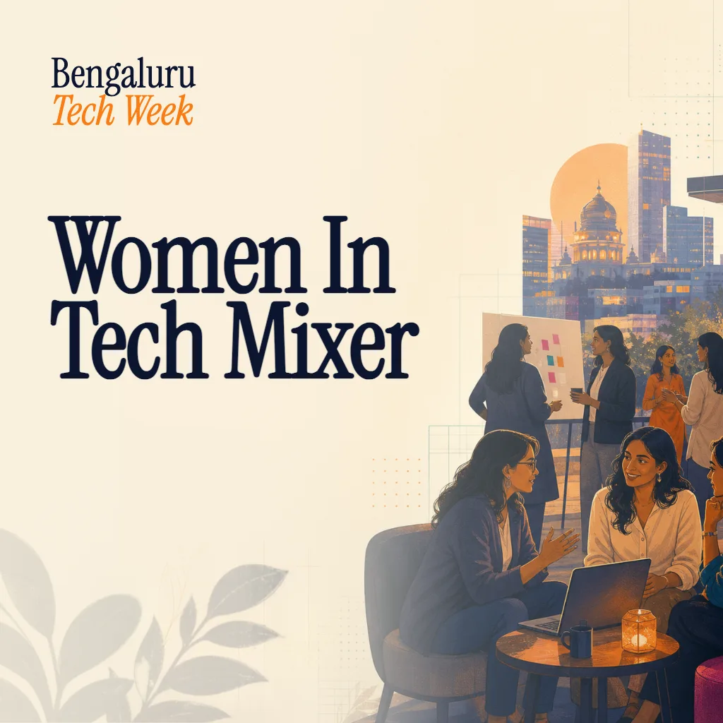 Women In Tech Mixer - Bengaluru Tech Week 2026
