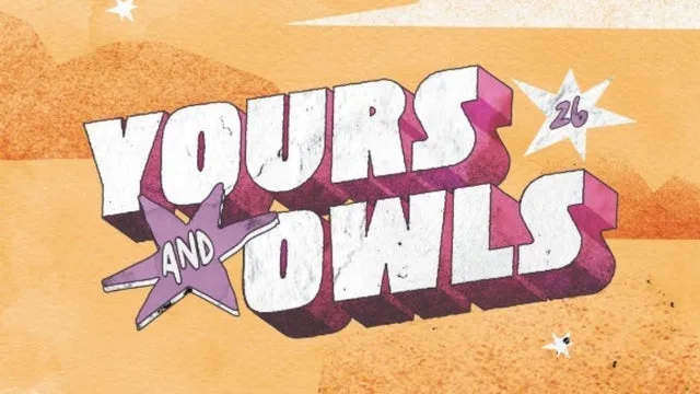 Yours & Owls Festival 2026