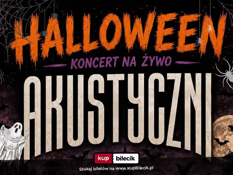 Akustyczni - Halloweenowy koncert na żywo