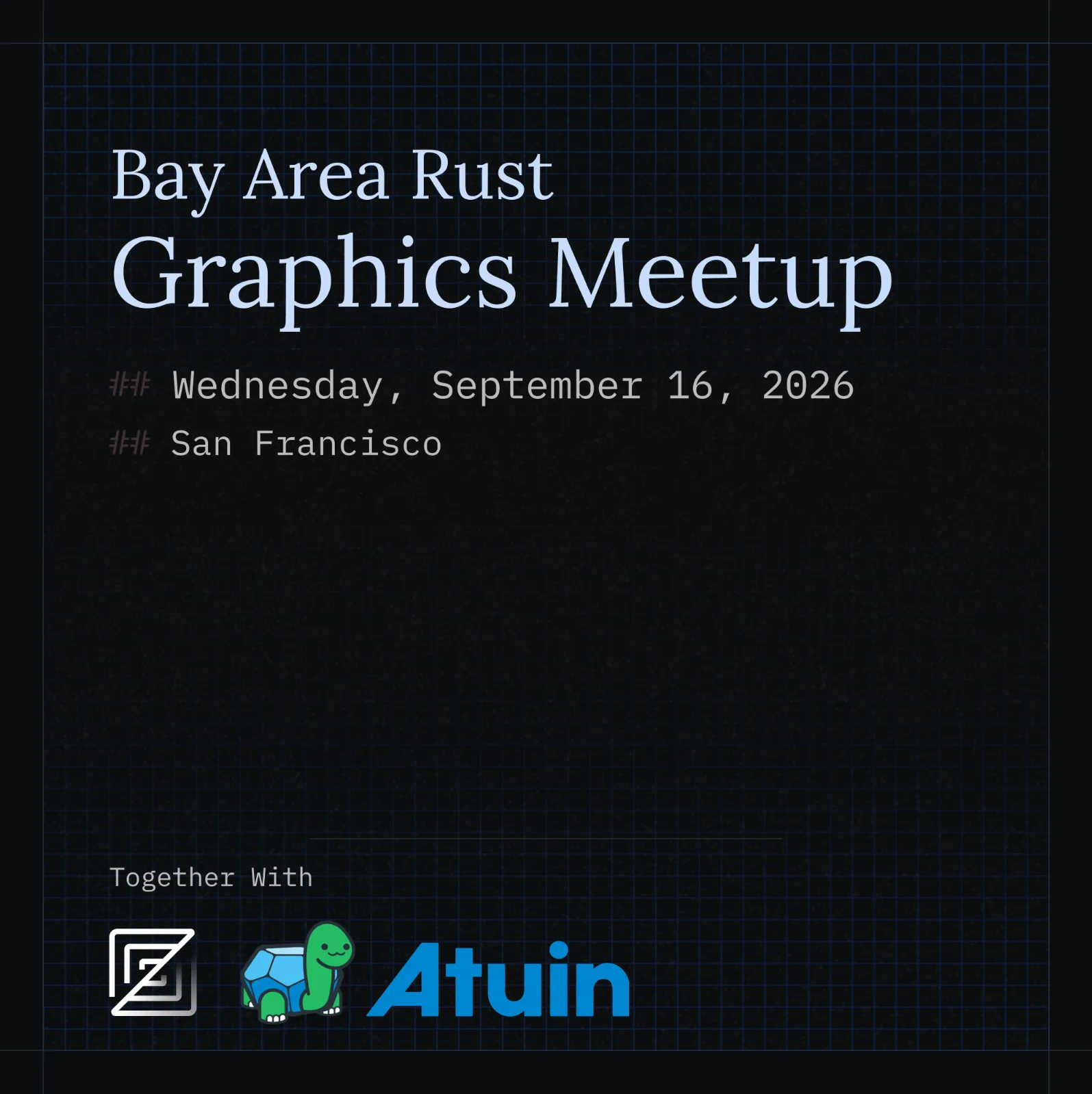 🦀 Bay Area Rust - Graphics Meetup