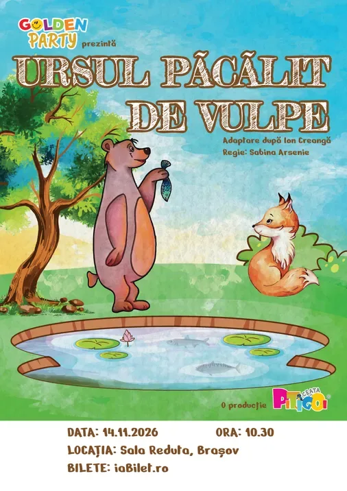 Brașov: Ursul păcălit de Vulpe