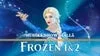 FROZEN 1 & 2 - MUSIC SHOW ON ICE