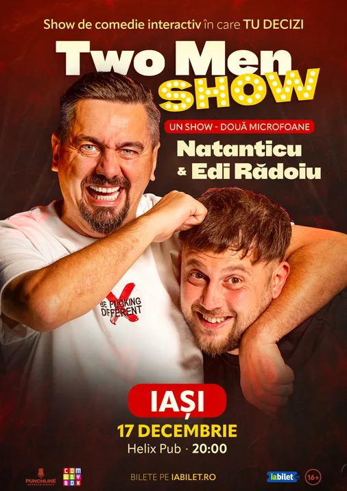 Iași: Stand-up comedy cu Natanticu și Edi Rădoiu | Two Men Show
