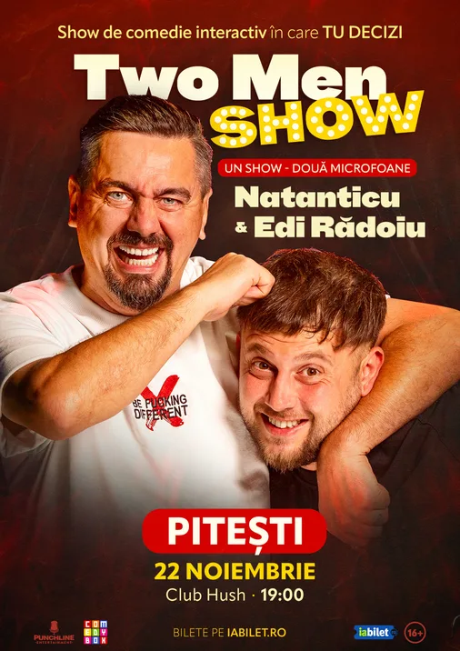 Pitești: Stand-up comedy cu Natanticu și Edi Rădoiu | Two Men Show