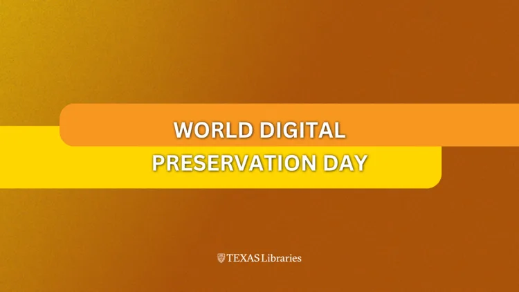 World Digital Preservation Day