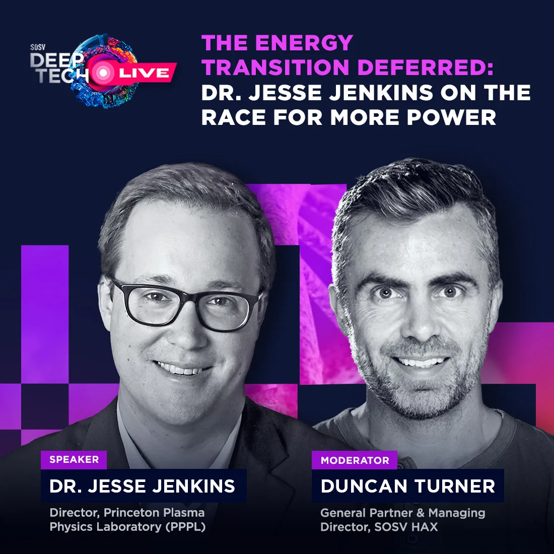 The Energy Transition Deferred: Dr. Jesse Jenkins On The Race For More Power (In-Person)