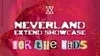 Neverland Extend Showcase