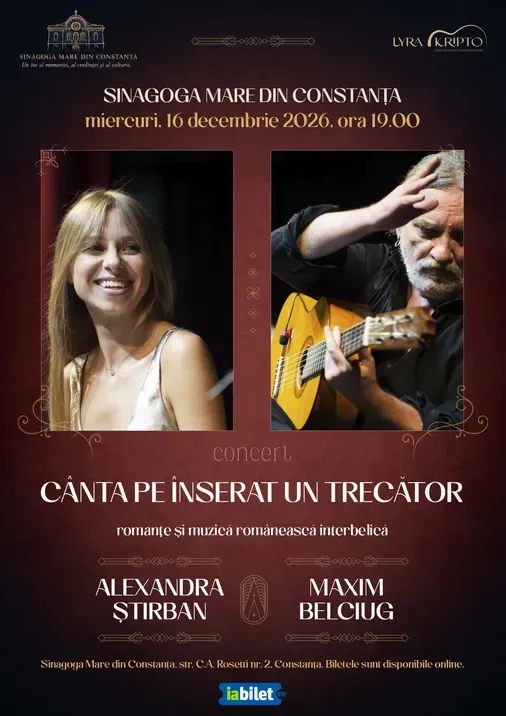 Constanța: Cânta pe înserat un trecător. Concert Alexandra Știrban (soprană) & Maxim Belciug (chitară)