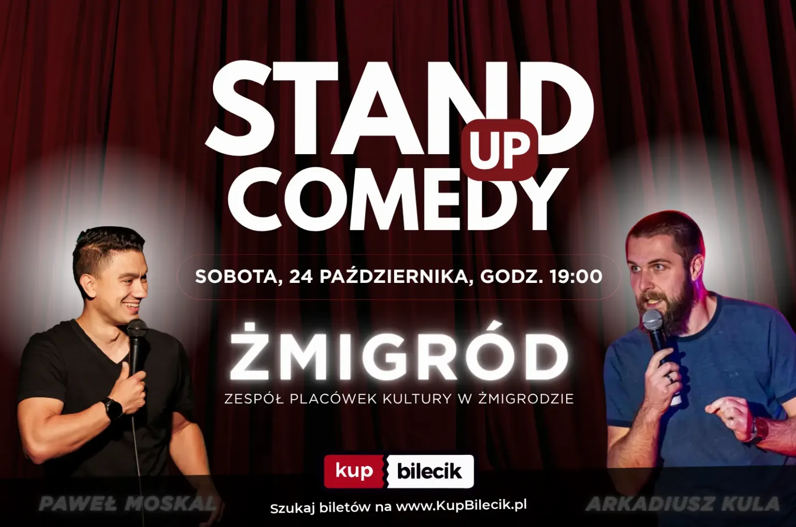 Stand-up: Paweł Moskal i Arkadiusz Kula