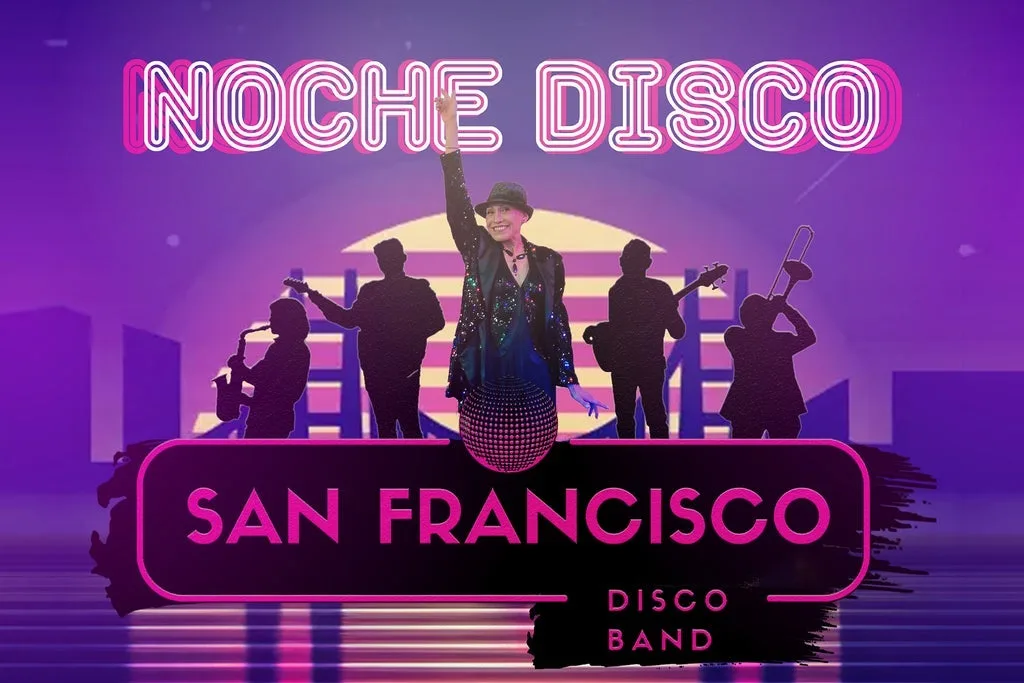 San Francisco disco band, la mejor musica disco en vivo.