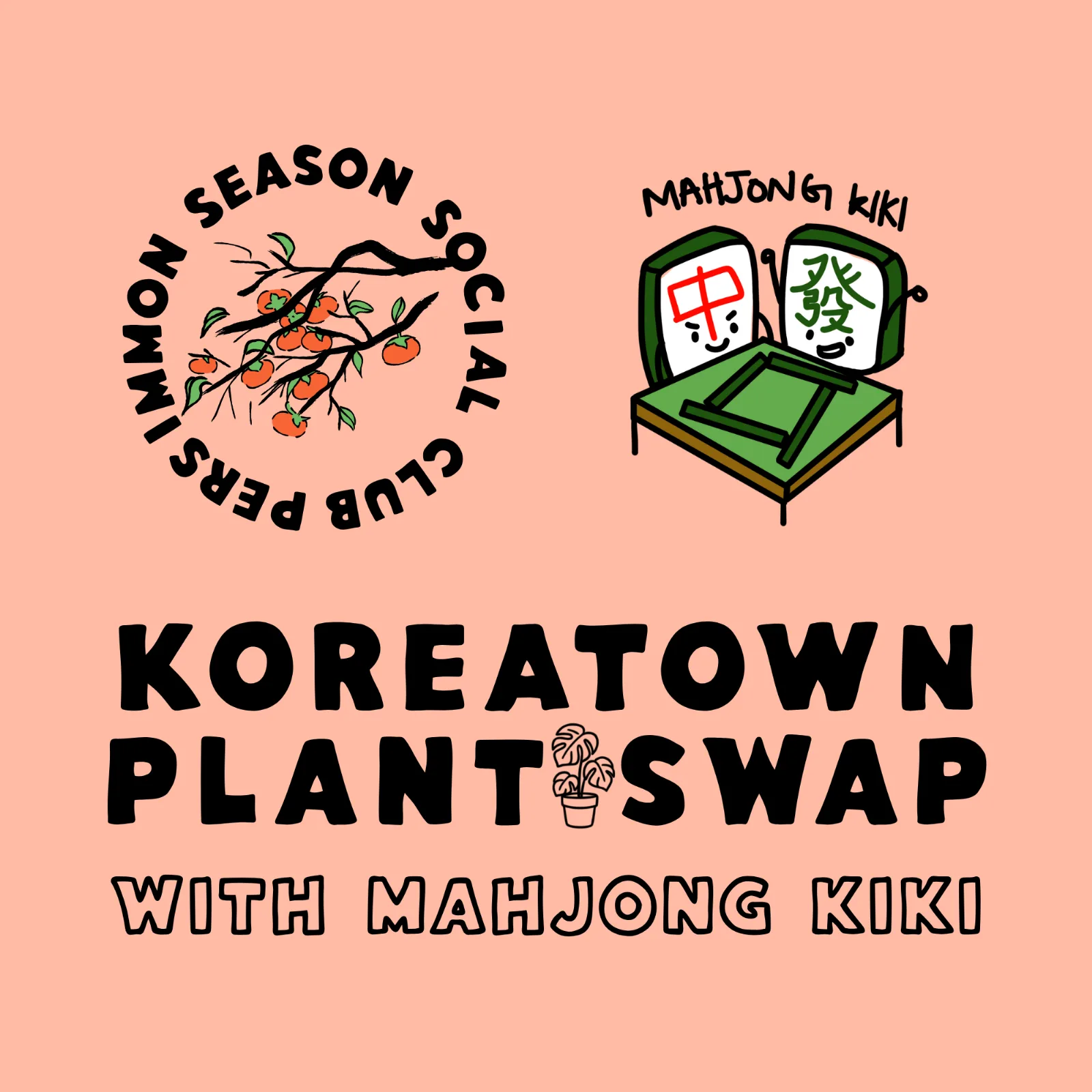 Ktown Plant Swap + Mahjong