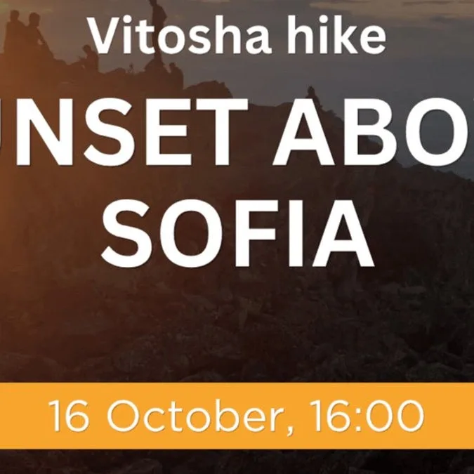 Sofia Expats: Sunset Above Sofia | Vitosha Hike 🌇
