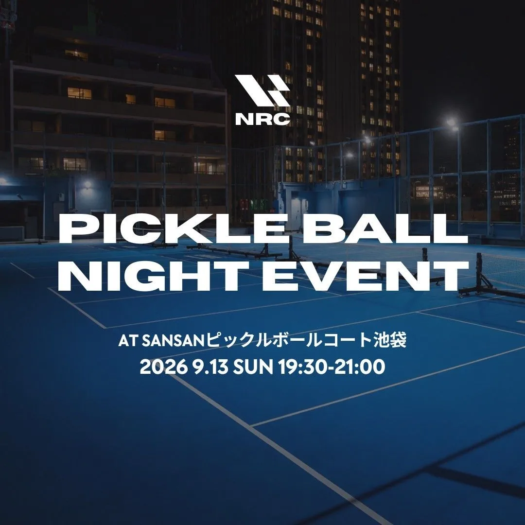 9/13(日) NRC PICKLEBALL NIGHT EVENT in Sansanピックルボールコート池袋
