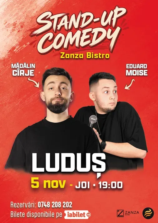 Ludus: Stand-up comedy cu Mădălin Cîrje și Edi Moise