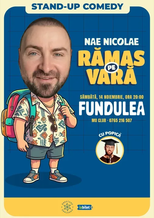 Fundulea: Rămas pe vara – stand-up cu Nae Nicolae