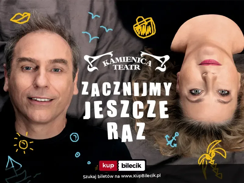 Zacznijmy jeszcze raz