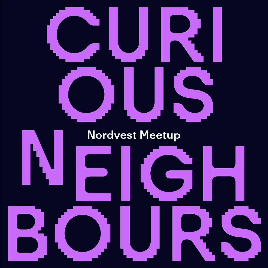 Curious Neighbours: Nordvest Meetup