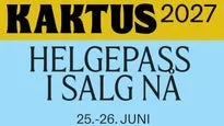 KAKTUS FESTIVAL – WEEKEND PASS, JUNE 25–26, 2027