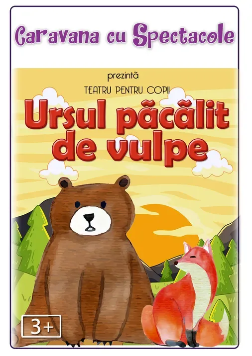 MȚR: Ursul păcălit de vulpe - teatru pentru copii @ Clubul Tăranului - La Mama