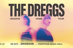 The Dreggs "Heading Home" Tour