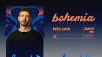 Bohemia Presents Mita Gami