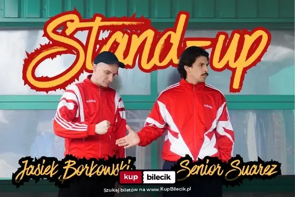 Stand-up: Jasiek Borkowski i Senior Suarez