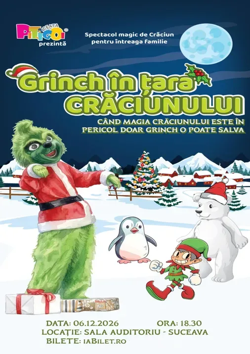 Suceava: Grinch în Țara Crăciunului