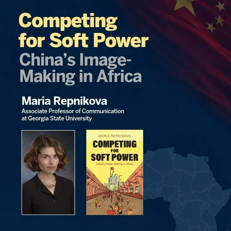 Competing for Soft Power: China's Image-Making in Africa