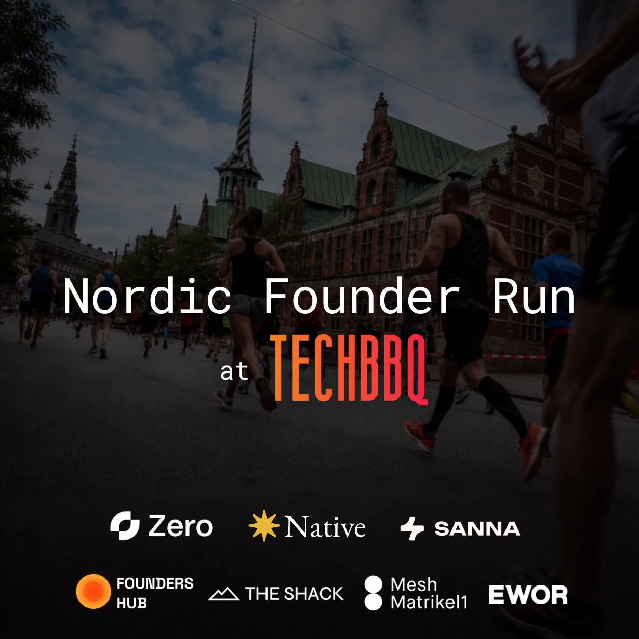 Nordic Founder Run @ TechBBQ