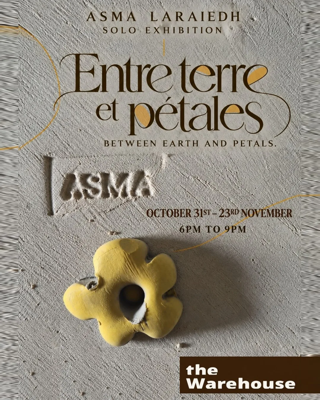 Opening of "Between earth and petals" solo Exhibition By Asma Laraiedh
