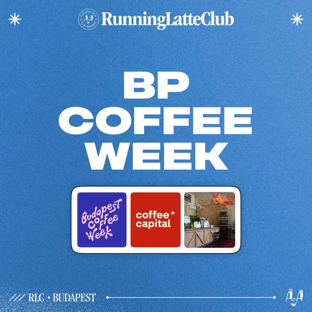 Budapest Coffee Week / Coffee Capital*