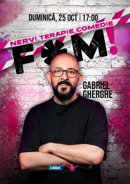 The Fool: F*M! — Nervi, terapie, comedie, Stand-up comedy cu Gabriel Gherghe